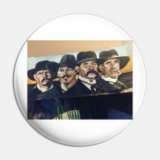 Wyatt Earp And Gang Pin