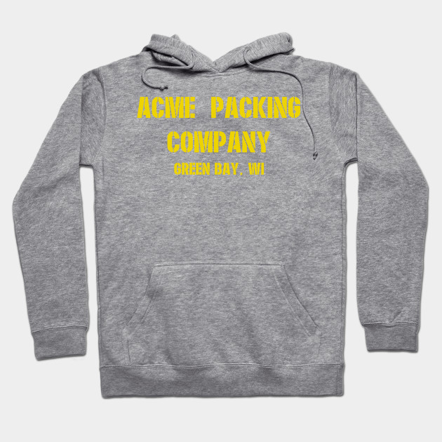 Acme Packing Company Green Bay Packers Hoodie Teepublic