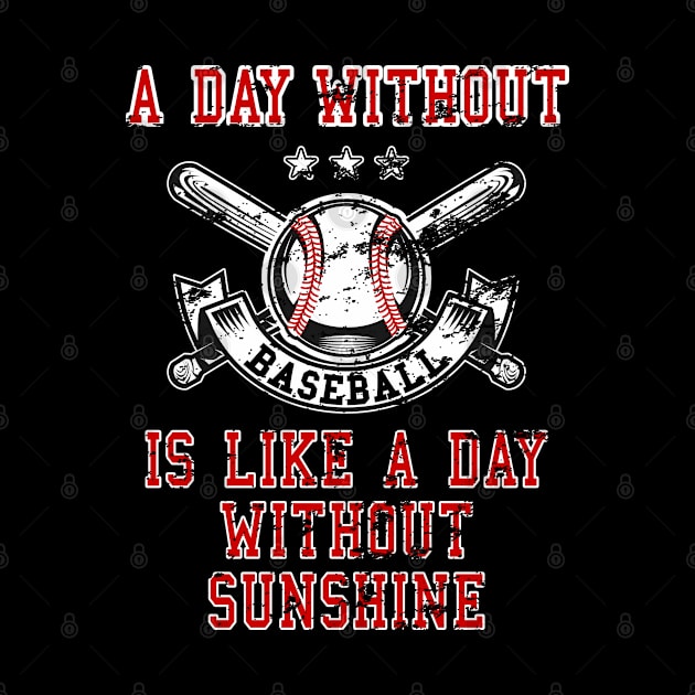 A Day Without Baseball Distressed graphic by merchlovers