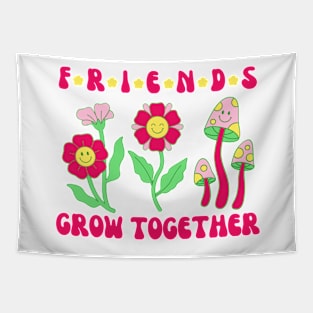 Friends Grow Together Tapestry