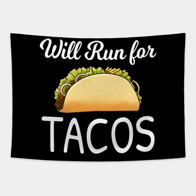 will run for tacos Tapestry by souw83