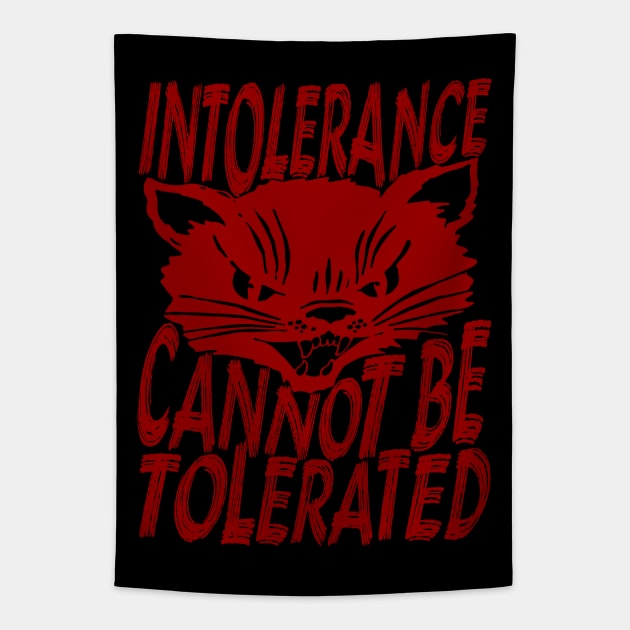 Intolerance Cannot Be Tolerated - Punk, Cat, Leftist, Antifascist, Antiracist Tapestry by SpaceDogLaika