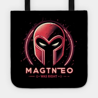 Magneto Was Right Tote