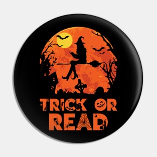 Trick or Read Halloween Reading Lover Pin