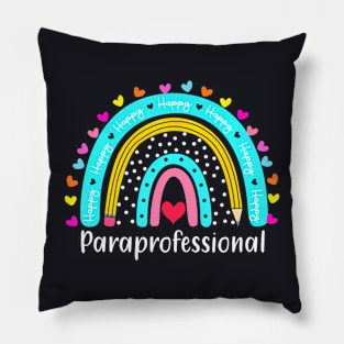 Paraprofessional Teacher Back To School Cute Boho Rainbow Pillow