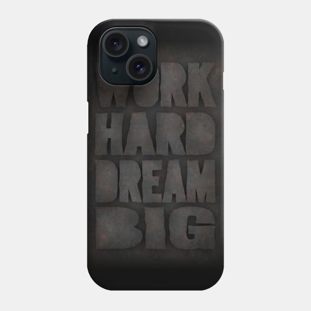 Work hard Phone Case by Durro