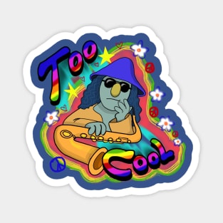 Too cool Zoot muppet Magnet