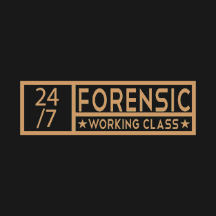 Forensic Tittle Job T-Shirt