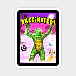 Vaccinated! Magnet