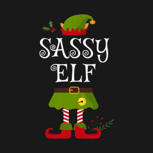 Sassy Elf Shirt , Family Matching Group Christmas Shirt, Matching T Shirt for Family, Family Reunion Shirts T-Shirt