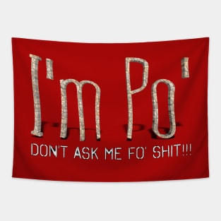 I'm Po' (I'm Poor) Tapestry