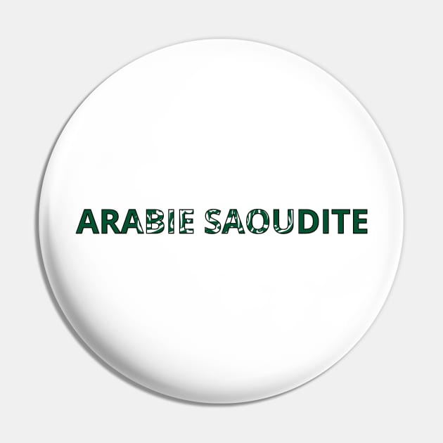 Drapeau Arabie Saoudite Pin by Pixelforma