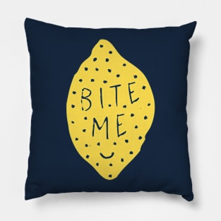 Bite me, said mister Lemon Pillow