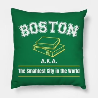 Boston, the Smahtest City in the World Pillow