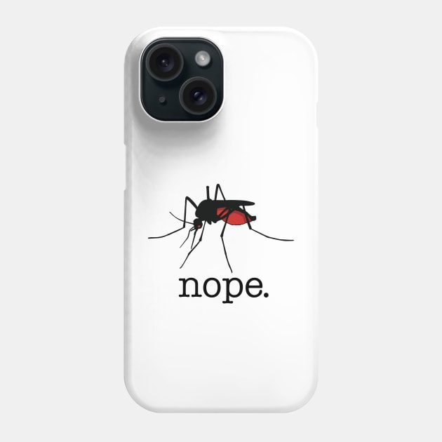 Funny Mosquito Nope Phone Case by Huhnerdieb Apparel