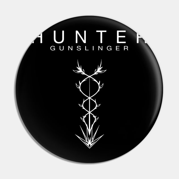 Hunter - Gunslinger (White) Pin by GraphicTeeShop