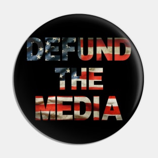 Defund the media American flag letters Pin