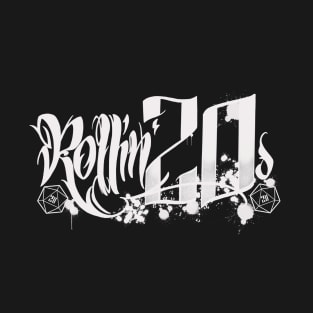 Dungeons, Dice and Dragons - Rollin’ 20s T-Shirt