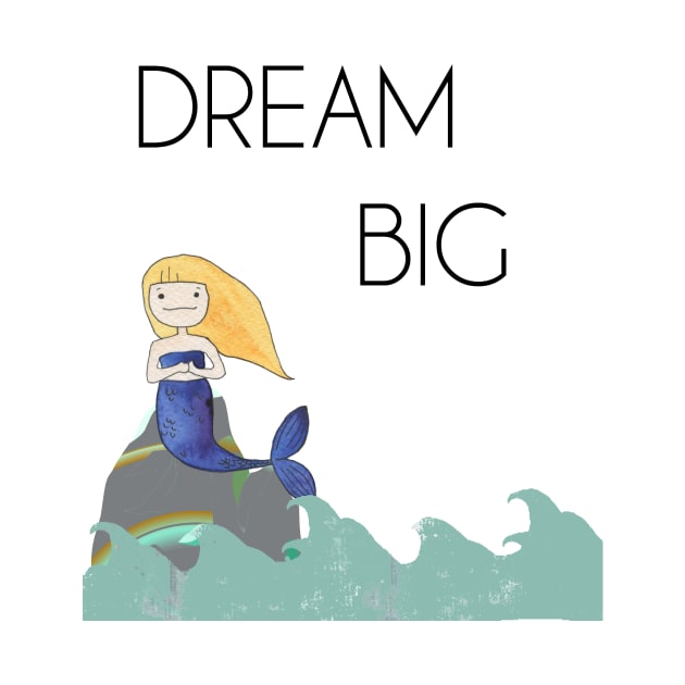 Mermaid in the Ocean - Dream Big by 2CreativeNomads