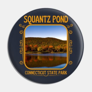 Squantz Pond State Park Connecticut Pin