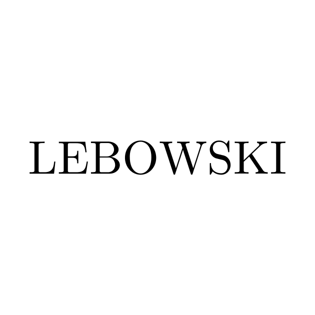 Lebowski by Absign