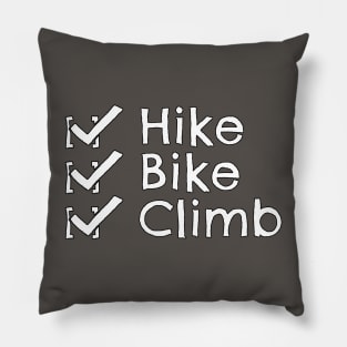 Hike Bike Climb Check Pillow