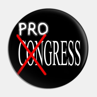 Progress not Congress Pin