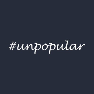 Unpopular Word - Hashtag Design T-Shirt