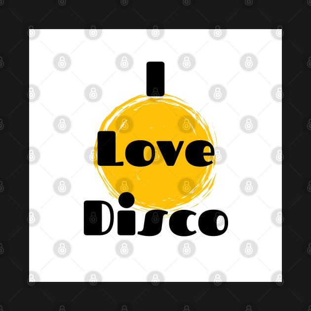 I love Disco by It’s a DJ’s Life