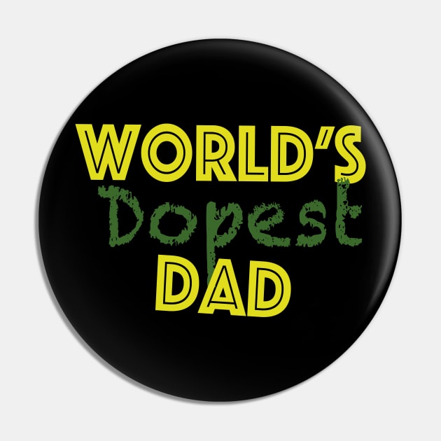 world's dopest dad Pin by diwwci_80