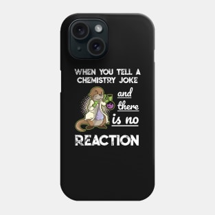 Chemist Joke Physics Pun Meme Teacher Scientist Gift T Shirt Phone Case