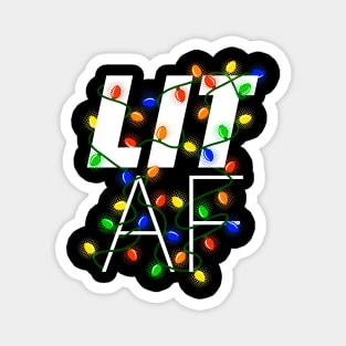 Lit AF - Funny Drunk Christmas Lights Graphic Magnet