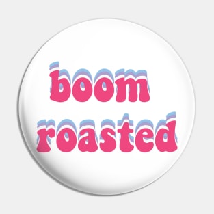 Boom Roasted sticker The Office Pin