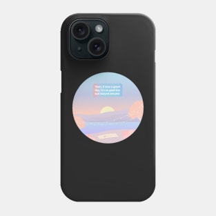 Good Day Surfaces Phone Case