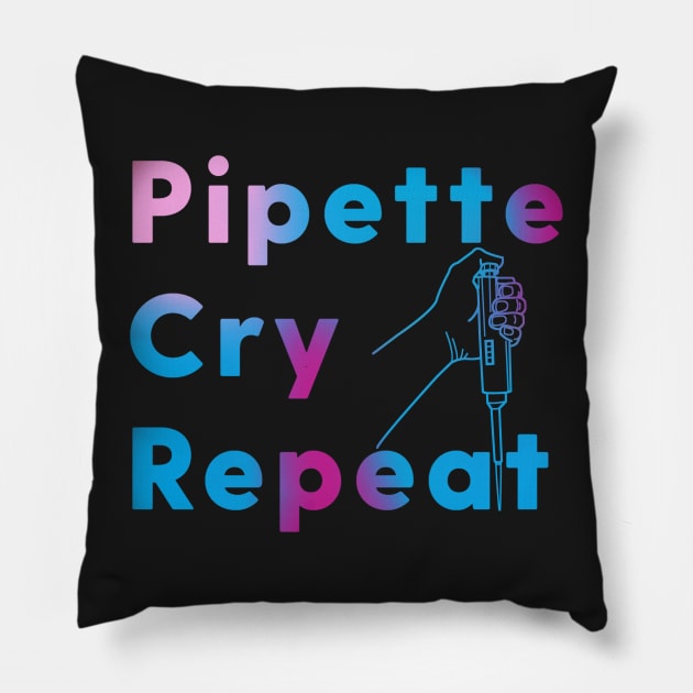 PCR Pipette Cry Repeat Pillow by labstud