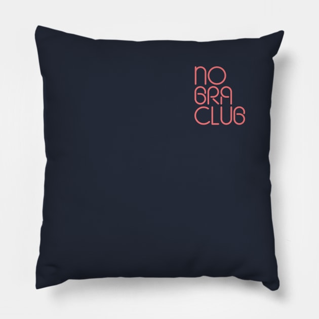 No Bra Club Pillow by BadBox