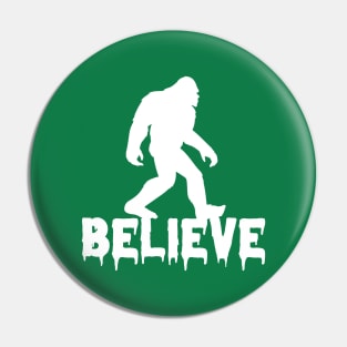 Bigfoot Believe Pin