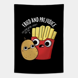 Fried And Prejudice Funy Fries Pun Tapestry