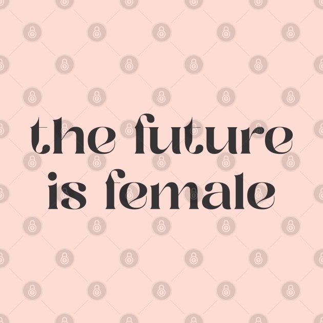 The future is female by rebellline