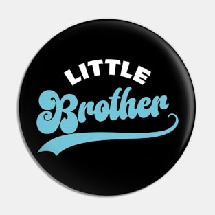 Little Brother Pin