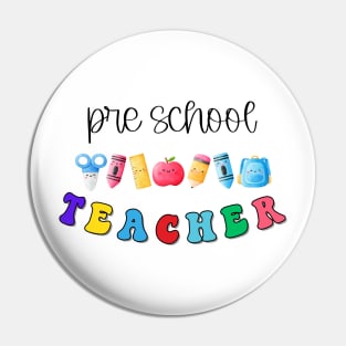 Pre School Teacher Pin