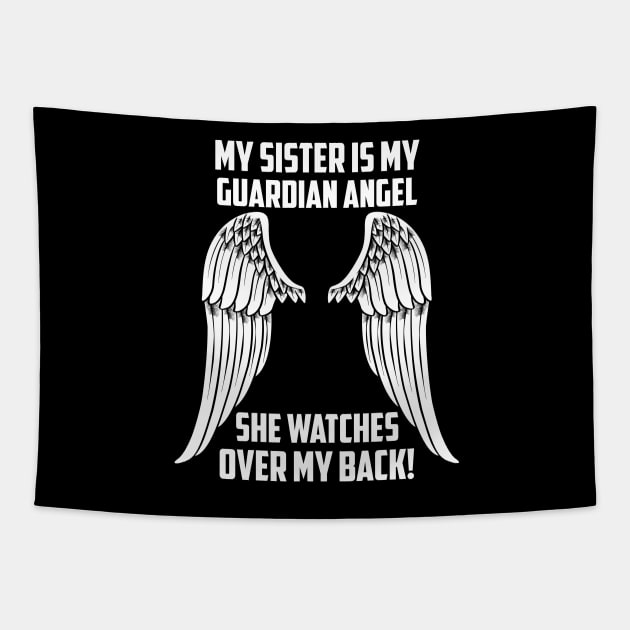 MY SISTER ÍS MY GUARDIAN ANGEL Tapestry by bee123