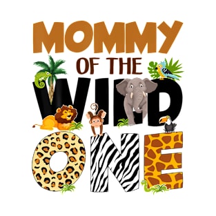 Mommy Of The Birthday Wild One Safari Mom And Dad Boy Family T-Shirt