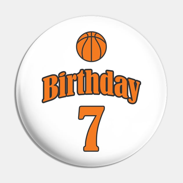 7th Birthday Basketball Funny Boy Girl Kids Gift Pin by chrizy1688