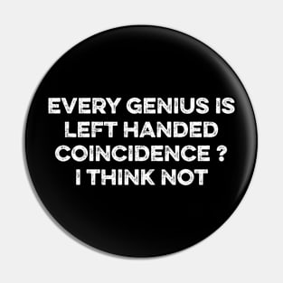 Left Handed Humor Pin