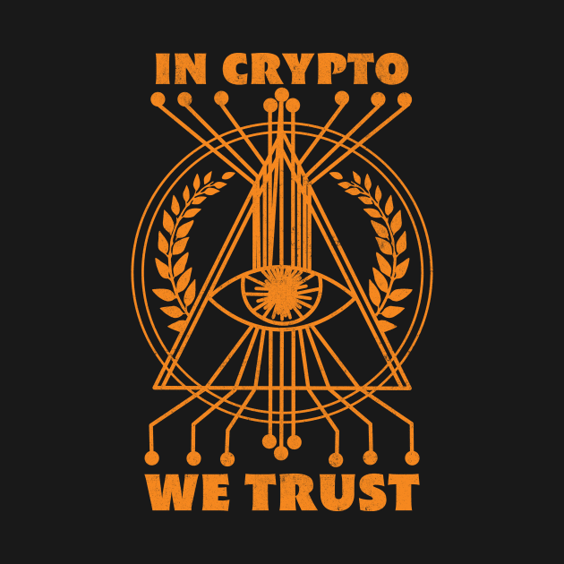 In Crypto We Trust by CryptoHunter