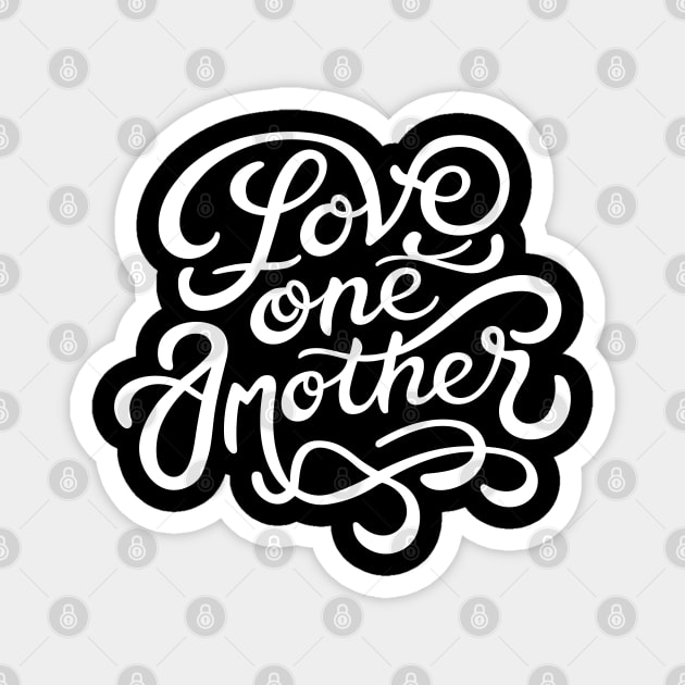 Love One Another - Christian Quote Typography Magnet by Art-Jiyuu