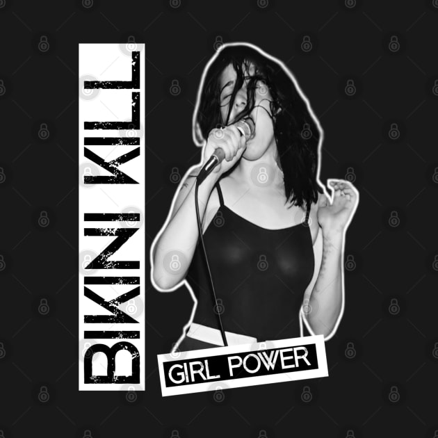 bikini kill ( girl power ) by Flowerkind