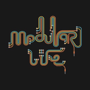 Modular life for Modular Synthesizer Musician T-Shirt