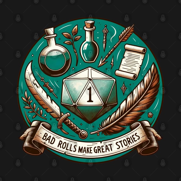 Dungeons and Dragons - Bad Rolls Make Great Stories by Doming_Designs